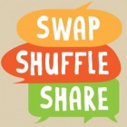 SwapShuffleShare Swap Shuffle Share