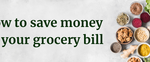 How to Save money on your grocery bill | Sustainable Suburbia | Healthy Family, Healthy World