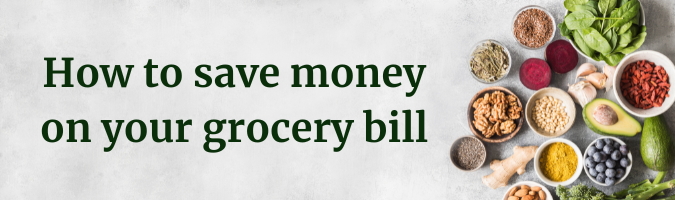 How to Save money on your grocery bill | Sustainable Suburbia | Healthy Family, Healthy World