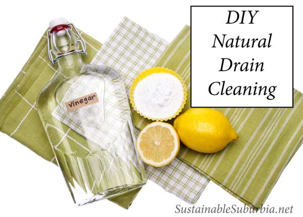 DIY Natural Drain Cleaning with vinegar, lemons and bicarb soda