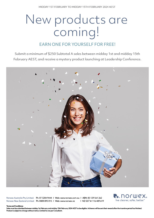 Image reads: New products are coming!  Earn one for yourself for free. Submit a minimum of $250 Subtotal A sales between 1 February and 15 February 2024 and receive a mystery product launching at Leadership Conference.